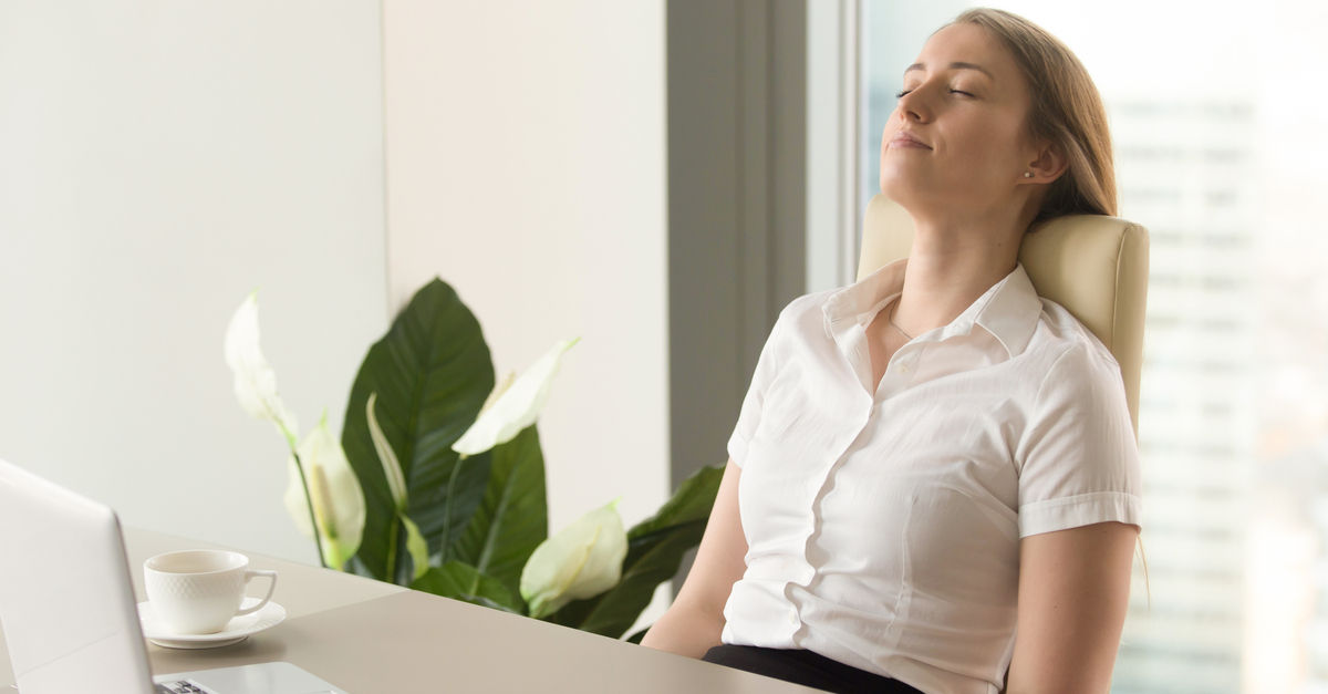 Take a deep breath and relax for a moment
